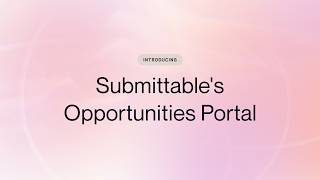 Introducing Submittable's Opportunities Portal