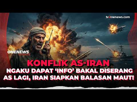 Iran Siapkan Balasan Super Dahsyat usai Dapat ‘Info’ Bakal Diserang AS Lagi | OneNews Update
