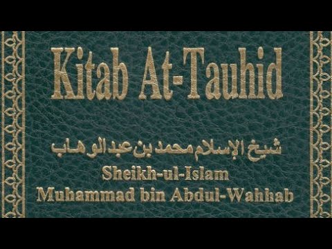 1. Shpjegimi i "Kitabu Teuhid" - Hoxhe Ismail Bardhoshi (Kapitujt 1-6)