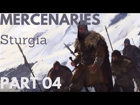 Sturgian Mercenaries Mount & Blade 2 Banner Lord lets play PART4