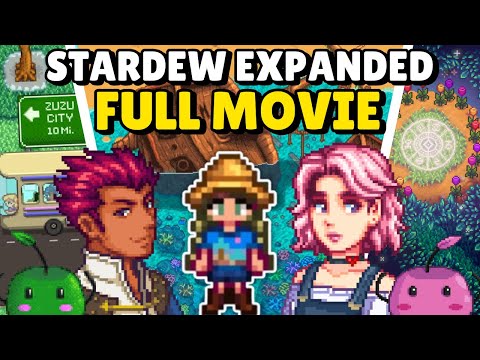 I played 300 days of Stardew Valley Expanded (MEGA MOVIE)