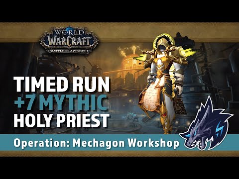 WoW TWW Season Two Holy Priest: Operation: Mechagon Workshop M+7 TIMED