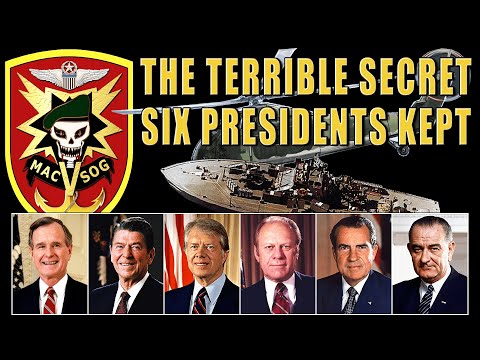 MACV-SOG’s Terrible Secret Six Presidents Kept