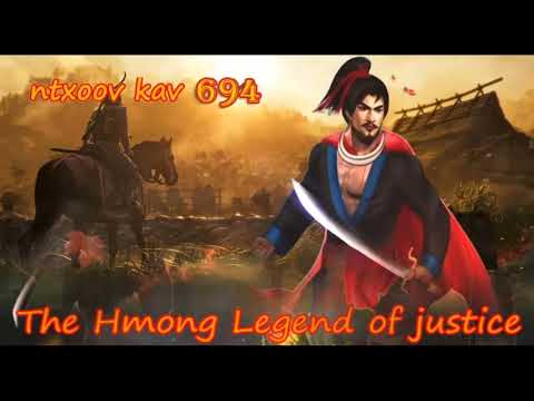Ntxoov kav The Hmong Legend Part 694 - Yawg Txwv Foob tus neeg phem - Sword fighter for justice