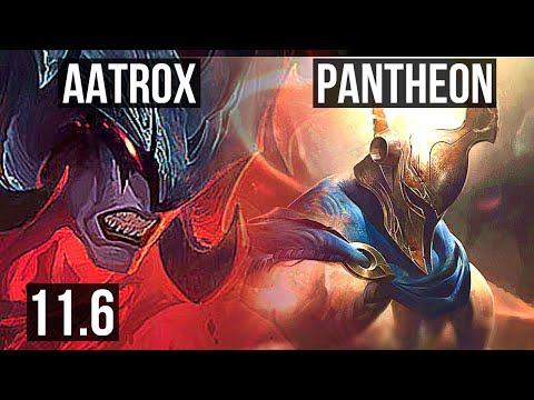 AATROX vs PANTHEON (TOP) | 6 solo kills, 600+ games | BR Diamond | v11.6