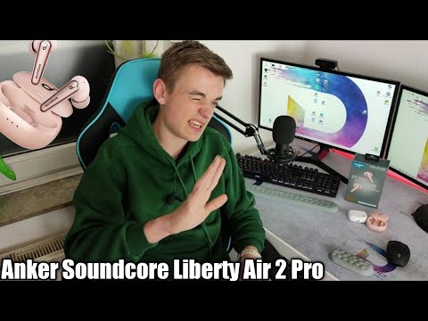 Anker Soundcore Liberty Air 2 Pro Review-Eine Enttäuschung?