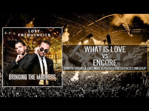 09 What Is Love vs Encore (DV & LM B2B Lost Frequencies Mashup Bringing The Madness 4.0 2016)