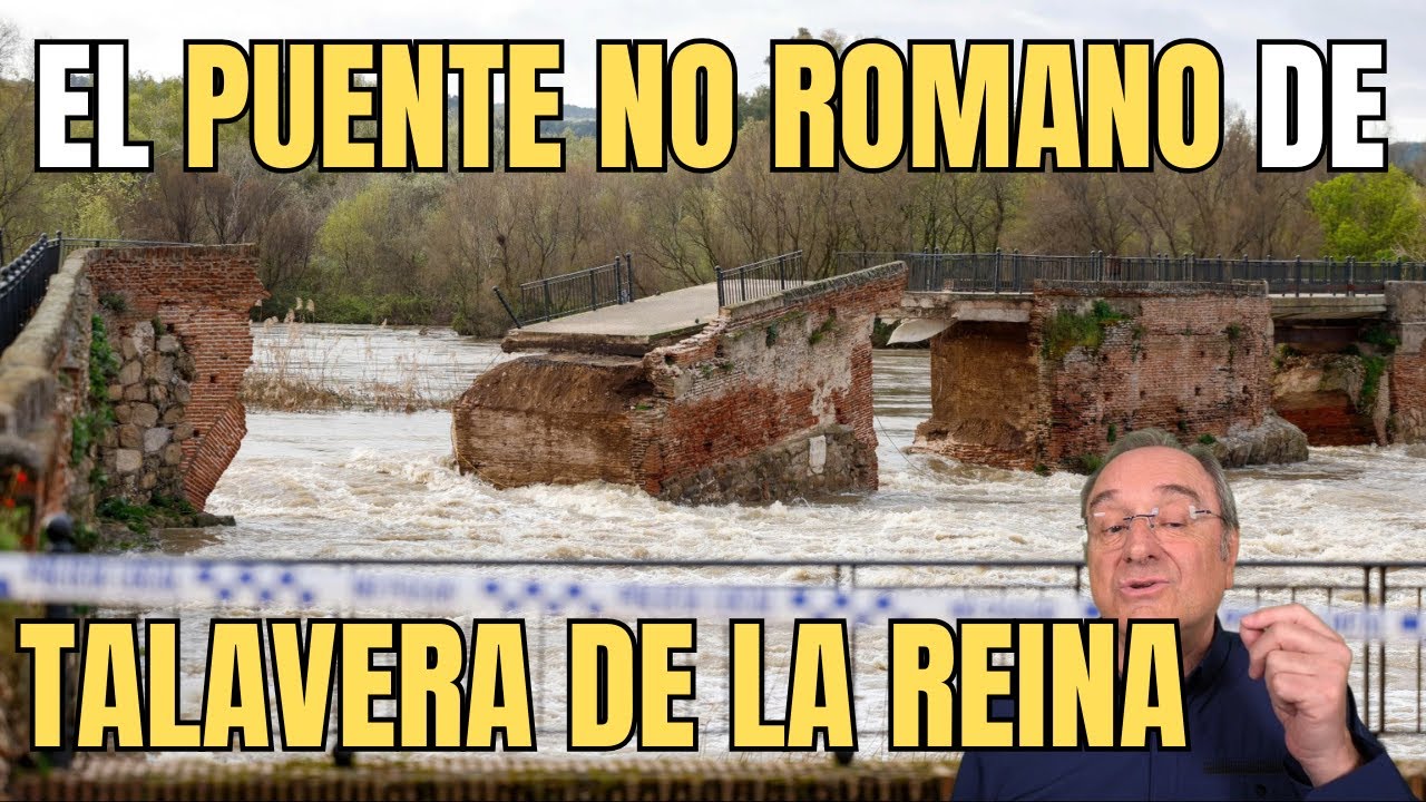 El puente NO ROMANO de Talavera de la Reina se derrumba.
