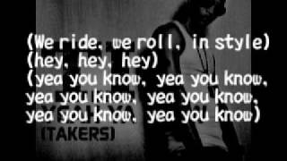 T.I. - Yeah Ya Know (Takers) Lyrics ［HD HQ］