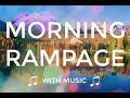 Abraham Hicks GOOD MORNING RAMPAGE With Music