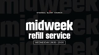 Download lagu Eternal Glory Church | Midweek Refill | 25 June 2025 18:45 mp3
