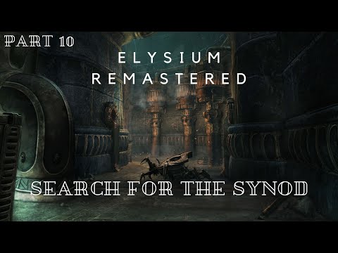Let's Play Elysium Remastered Part 10 - Search for the Synod (Pure Mage, Master Difficulty)