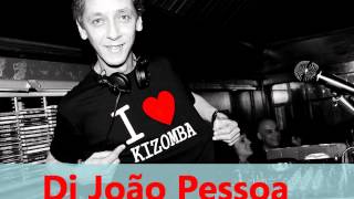 +Kizomba Mix 1- Dj João Pessoa