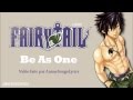 FULL Fairy Tail ED 6 Be As One Original Français