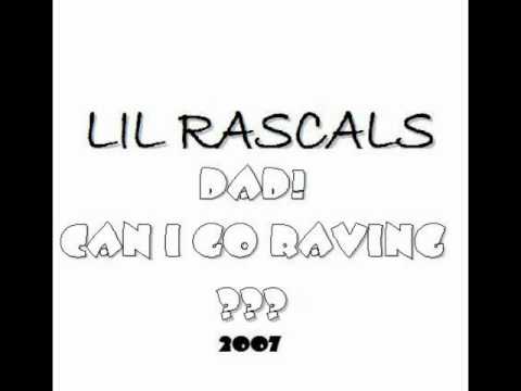 Lil Rascals - Can I Go Raving (Demo)