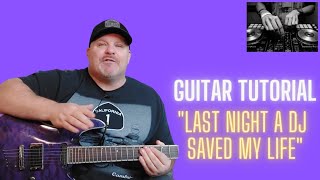 Learn How to Play "Last Night a Dj Saved My Life" on Guitar!