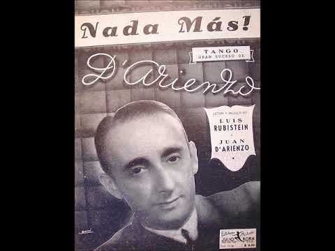 NADA MAS (CALLEJAS SOLO) - TANGO - JUAN D'ARIENZO & LUIS RUBISTEIN - 1928