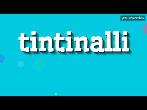 TINTINALLI - HOW TO PRONOUNCE IT!?