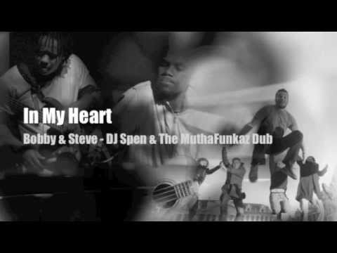In My Heart  - Bobby & Steve feat. Pete Simpson