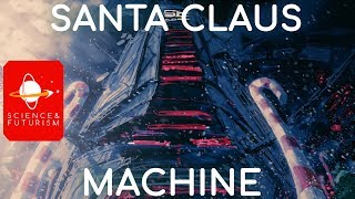 The Santa Claus Machine