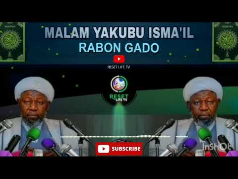 Malam Yakubu Ismael Rabon Gadon Full Wa'azi Hausa Version @RESETLIFETV