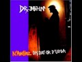 Dr. John -  Dis Dat or d'Udda