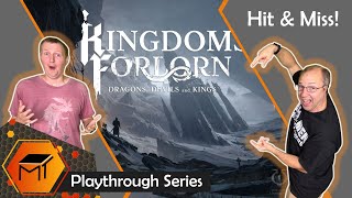 Kingdoms Forlorn: Dragons, Devils and Kings l Clash Phase l with Hit and Miss