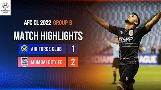 Air Force Club vs Mumbai City FC | #ACL2022 Highlights