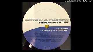 Patrix & Chasen - Adrenalin (Original Mix)-2000