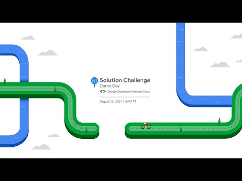 2021 Solution Challenge Demo Day