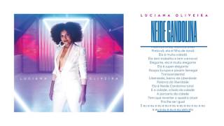 Neide Candolina - Luciana Oliveira feat Fióti e Xênia França