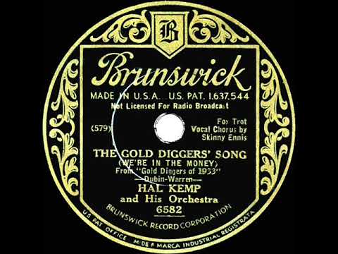 1933 Hal Kemp - The Gold Diggers’ Song (We’re In The Money) (Skinny Ennis, vocal)