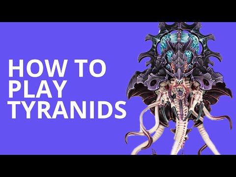 How to Play Tyranids in 10th Edition - Warhammer 40k Tactics