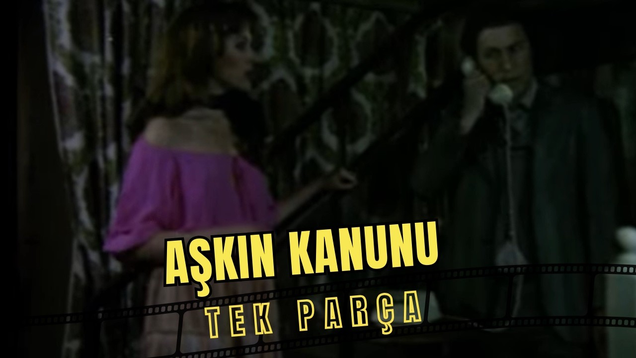 Aşkın Kanunu | Zerrin Doğan - Tamer Yiğit Eski Türk Filmi