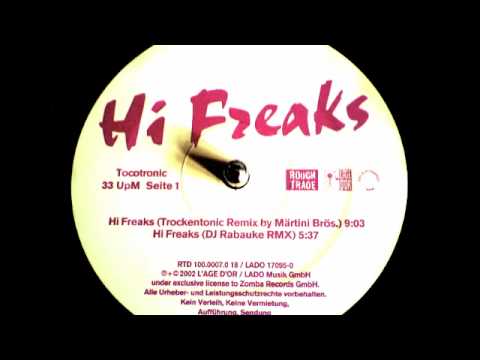 Tocotronic - Hi Freaks (DJ Rabauke Remix)