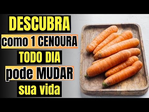 6 BENEFÍCIOS de comer CENOURA todos os dias