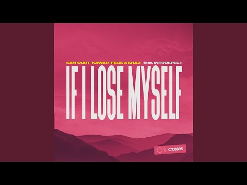 If I Lose Myself