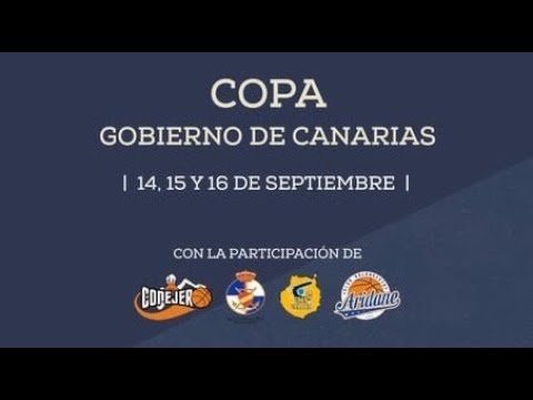 Copa Gobierno de Canarias J3 Gran Canaria vs CB Aridane