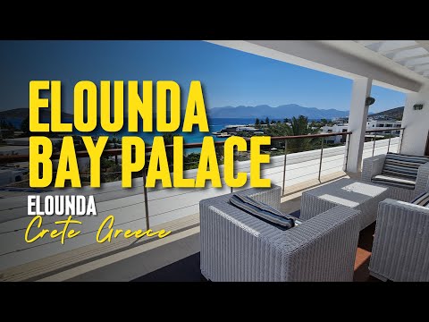Elounda Bay Palace 5*  Crete, - A Haven of Luxury and Tranquility