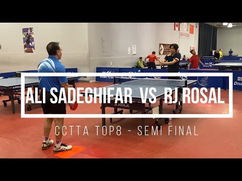 Ali SADEGHIFAR [1946] vs Rj ROSAL [1132] - CCTTA Top8 Open - Semi Final