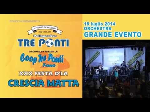 Festa della Crescia Matta 2014 - Spettacolo Grande Evento