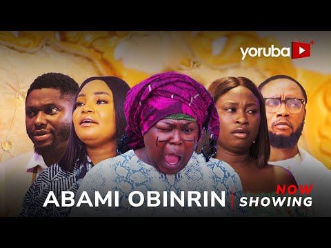 Abami Obinrin - Yoruba Movie 2025 Drama Anike Ami, Kemity, Feranmi Oyalowo, Adeboye Victoria