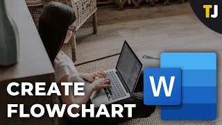 How to Create a Flowchart in Word