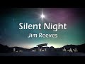 Silent Night Jim Reeves Christmas Song