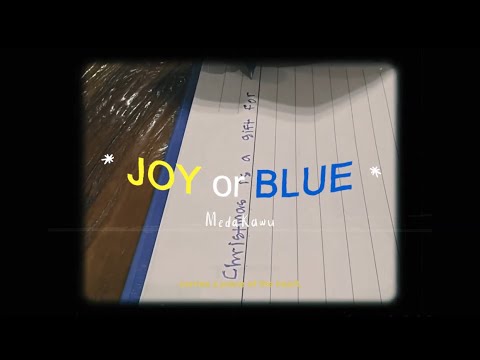 Meda Kawu - JOY or BLUE - with Meda-tation "Christmas is a GIFT for all" (official MV)