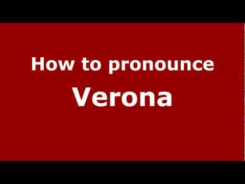 How to pronounce Verona