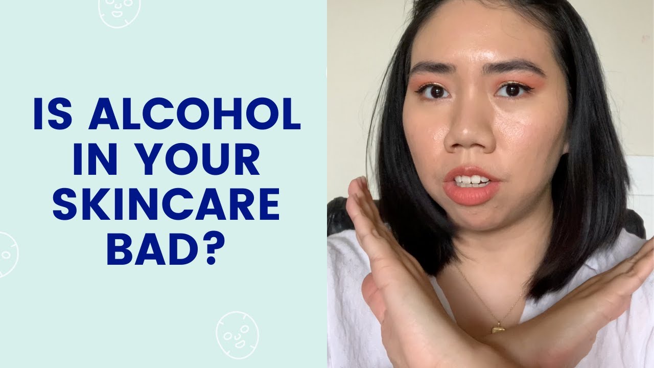Which alcohols are bad for the skin? Tipseri