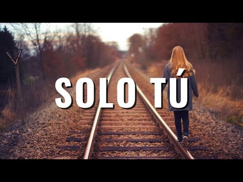 Sólo Tú - John Eli