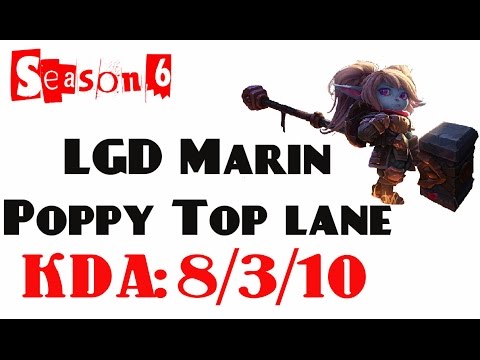 Korea Challenger LOL - LGD Marin - Poppy Top lane - season 6