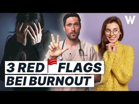 Burnout erkennen: 3 Alarmzeichen, auf die wir Alle achten sollten! (wichtige Tipps vom Arzt)